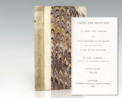 Visits and Sketches at Home and Abroad with Tales and Miscellanies Now First Collected and a New Edition of the Diary of an Ennuyée.