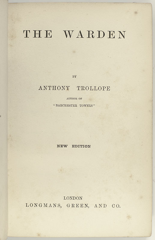 Framley Parsonage, The Warden, and Doctor Thorne.