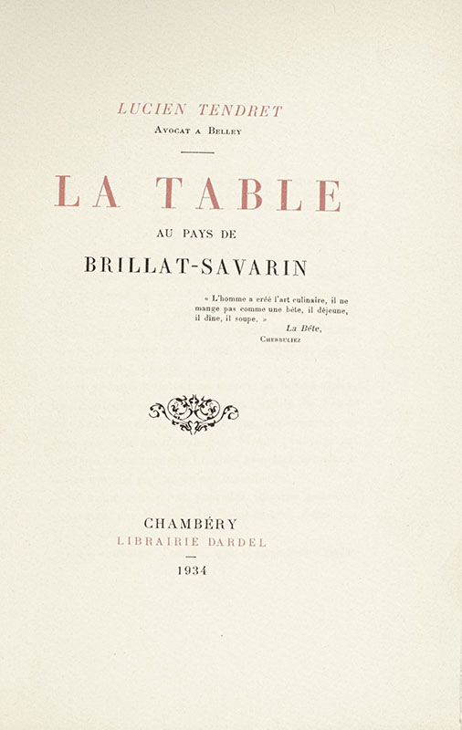 La Table Au Pays De Brillat-Savarin.