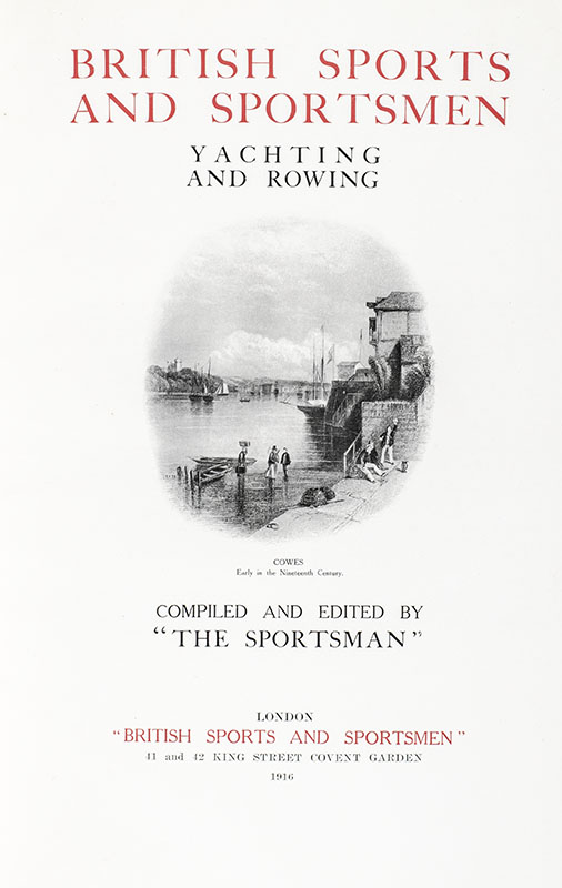 British Sports and Sportsmen: Yachting and Rowing.