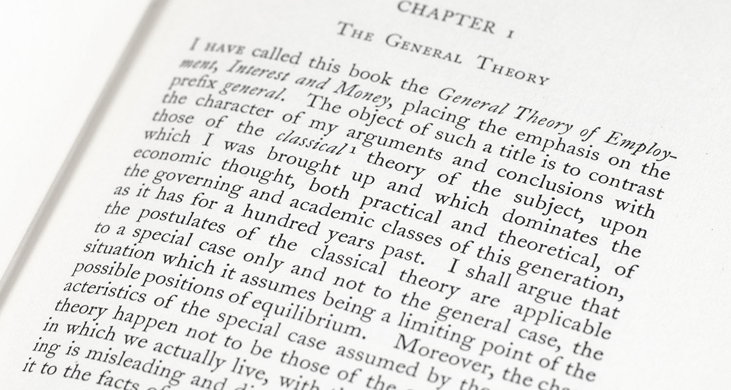 The General Theory of Employment, Interest and Money.