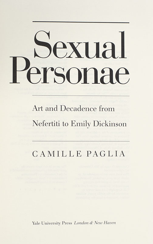 Sexual Personae: Art and Decadence from Nefertiti to Emily Dickinson.