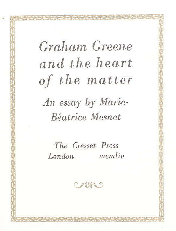 Graham Greene and the Heart of the Matter.