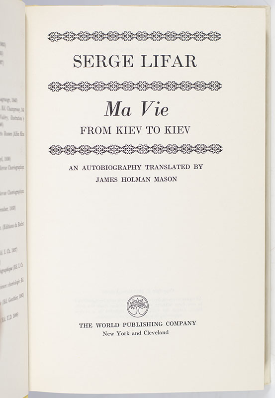 Ma Vie From Kiev to Kiev: An Autobiography Translated by James Holman Mason.