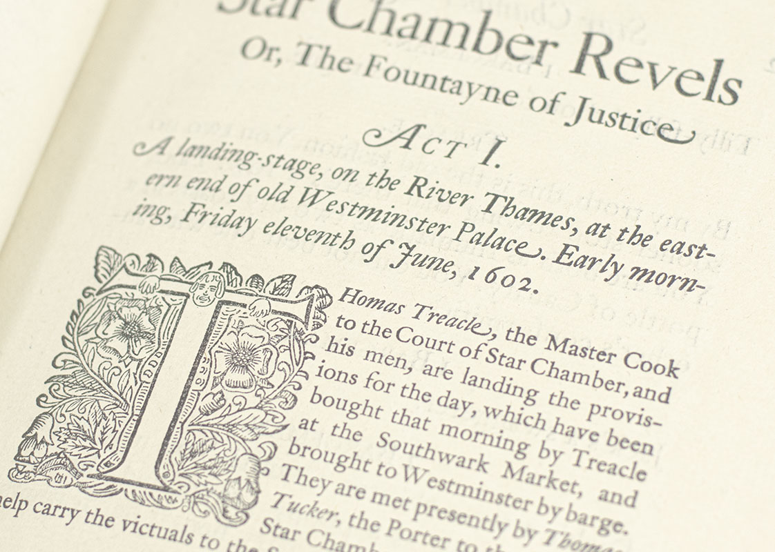 Star Chamber Revels (Or, The Fountayne of Justice). A Satyre Acted on Friday the eleventh day of June, in the yeare 1602 by the then Lords of the Queen Elizabeth's most honourable Council.