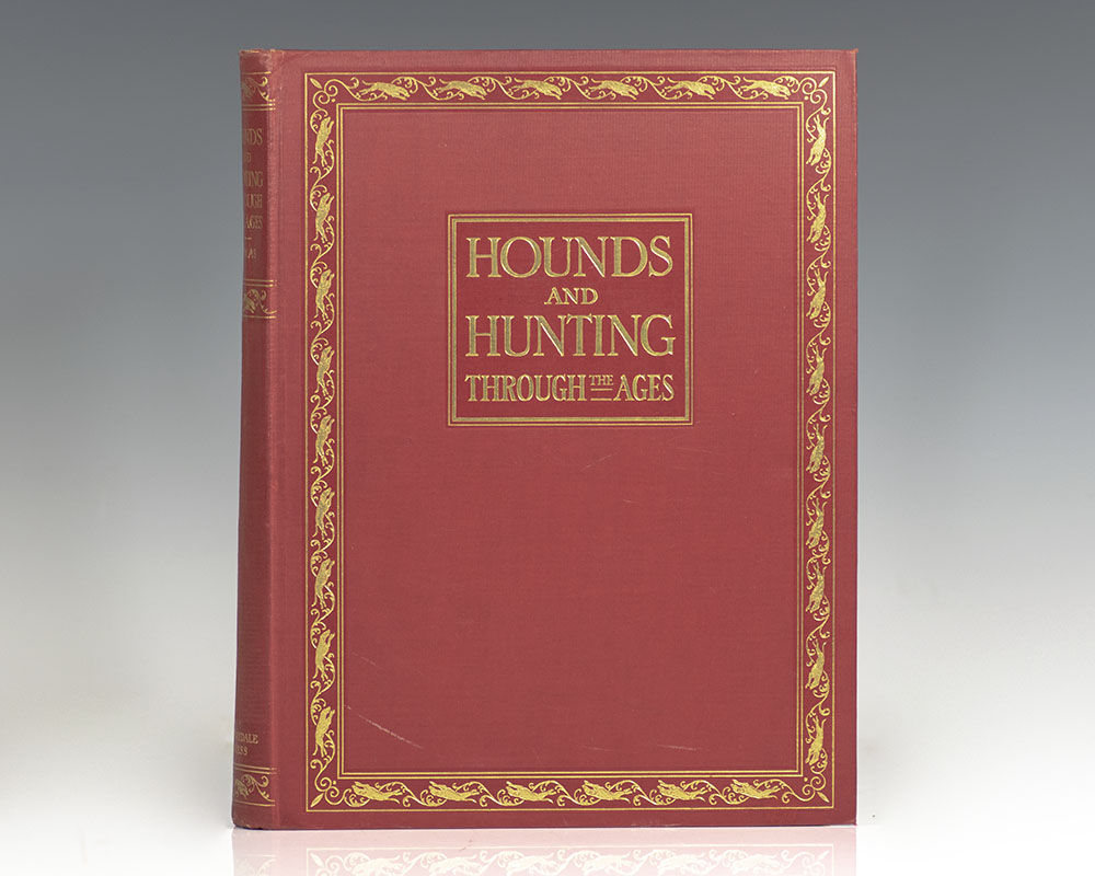 Hounds and Hunting Through The Ages.