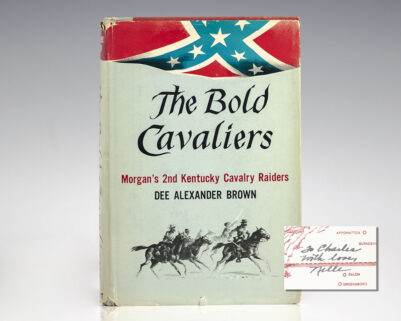 The Bold Cavaliers: Morgan's 2nd Kentucky Cavalry Raiders.