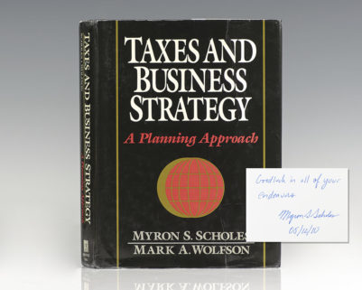 Taxes and Business Strategy. A Planning Approach.