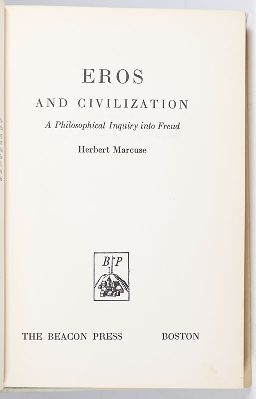 Eros and Civilization: A Philosophical Inquiry into Freud.
