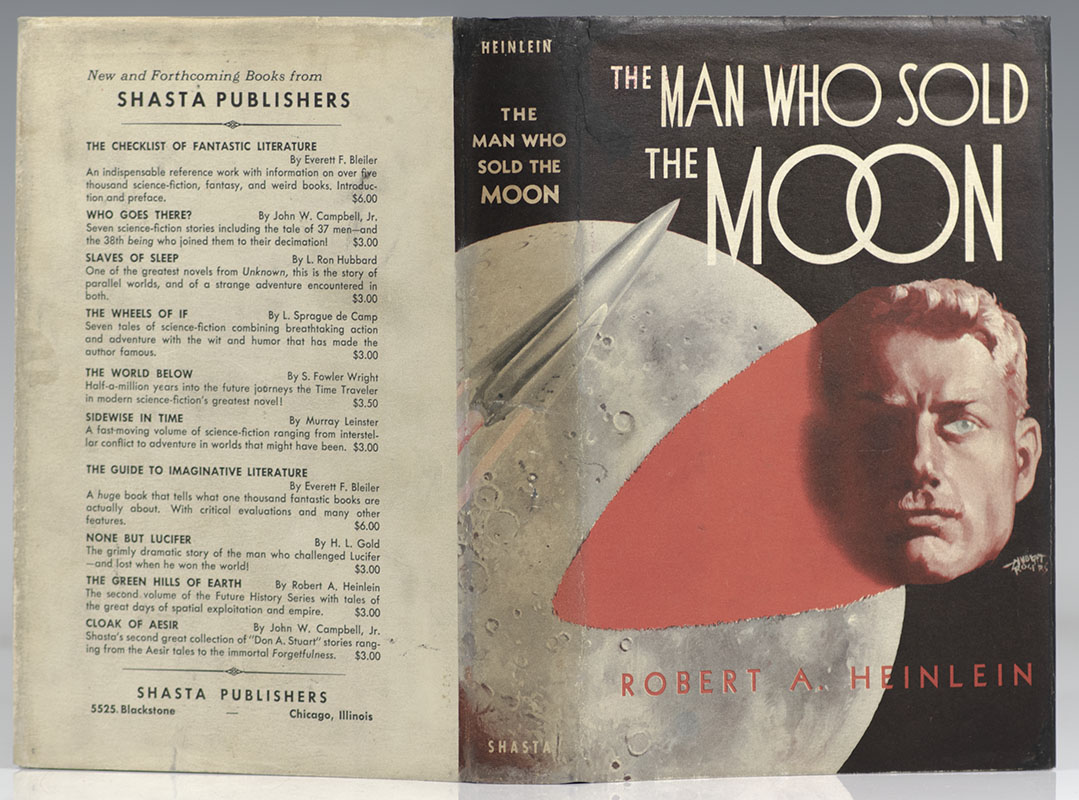 The Man Who Sold the Moon: Harriman and the Escape from Earth to the Moon!