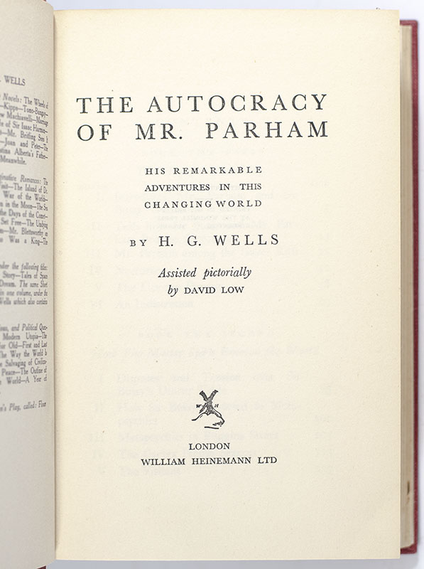 The Autocracy of Mr. Parham: His Remarkable Adventures in this Changing World.