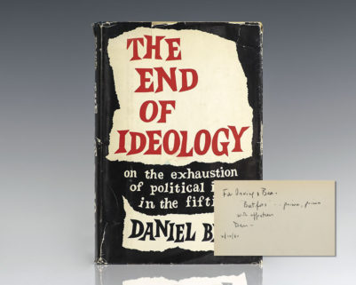 The End of Ideology: On the Exhaustion of Political Ideas In the Fifties.