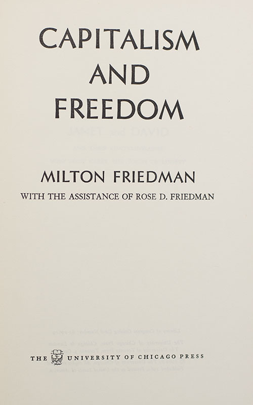 Capitalism And Freedom.