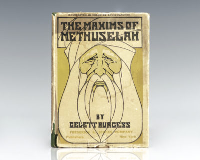 The Maxims of Methuselah: Being the Advice Given by the Patriarch in his Nine Hundred Sixty and Ninth Year to his Great Grandson at Shem's Coming of Age in Regard to Women.