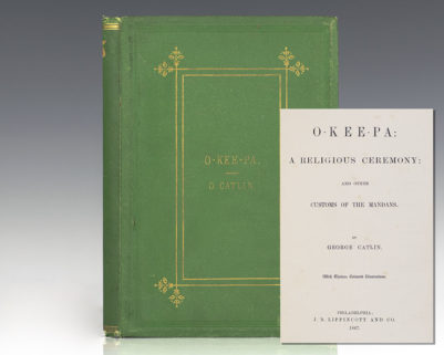 O-Kee-Pa: A Religious Ceremony: and other Customs of the Mandans.