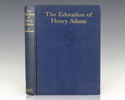 The Education of Henry Adams: An Autobiography.