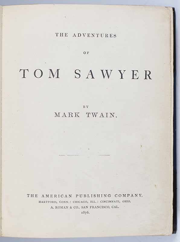 The Adventures of Tom Sawyer.