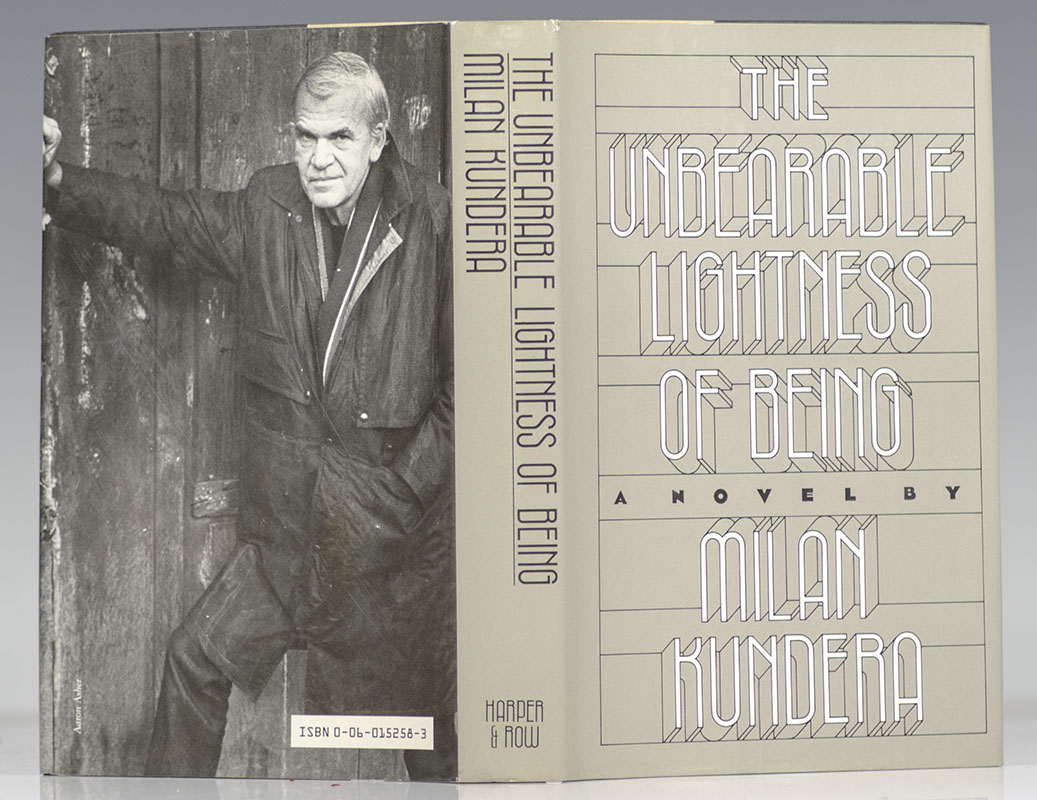 The Unbearable Lightness of Being.