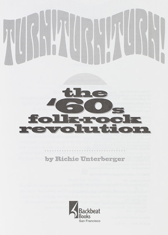 Turn! Turn! Turn! the '60s Folk-Rock Revolution.