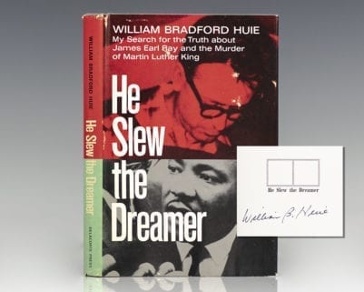 He Slew the Dreamer: My Search, With James Earl Ray, For the Truth About the Murder of Martin Luther King.