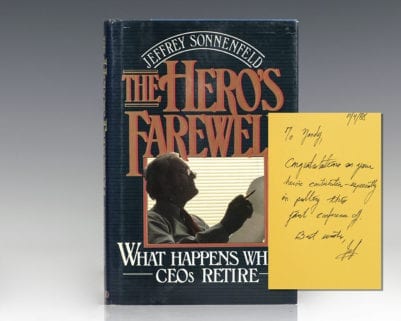The Hero's Farewell: What Happens When CEOs Retire.