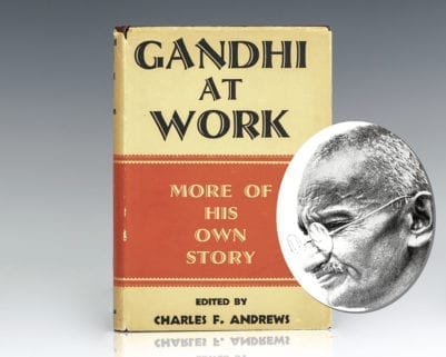 Mahatma Gandhi At Work: His Own Story Continued.