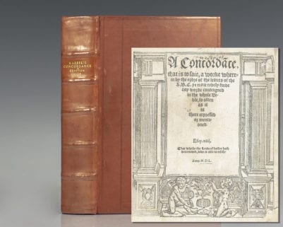 A Concordace, that is to saie, a work wherein by the ordre of the letters of the A.B.C. ye maie redely finde any worde conteigned in the whole Bible, so often as it is there expressed or mentioned.