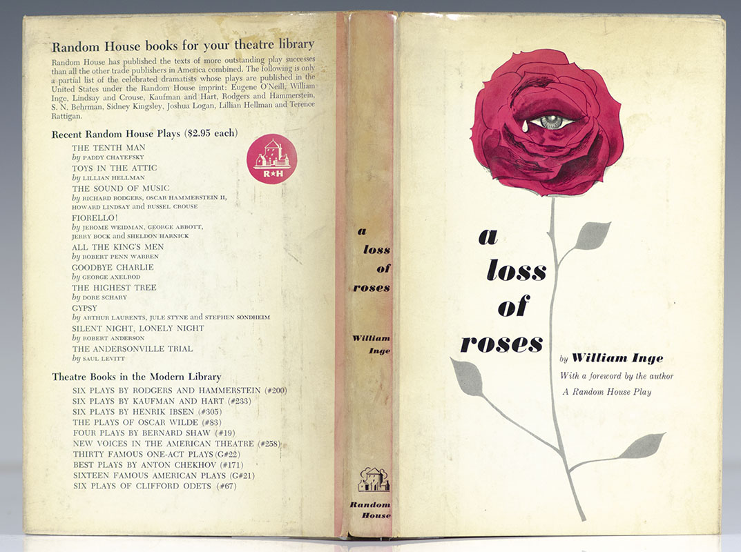 A Loss of Roses: A New Play by William Inge.