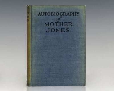 Autobiography of Mother Jones.