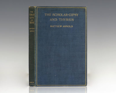 The Scholar-Gipsy and Thyrsis.