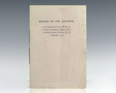 Kipling on the Japanese: An Unpublished Letter Written at the Time of the Russo-Japanese War to William Joshua Harding R. N. 2 September 1903.