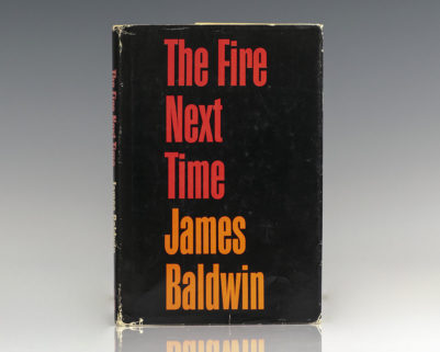 The Fire Next Time.