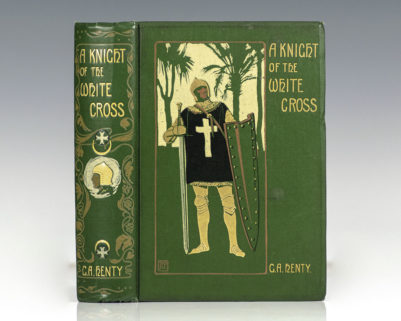 A Knight of the White Cross: A Tale of the Siege of Rhodes.