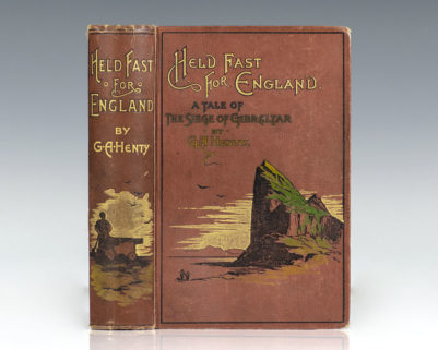 Held Fast For England: A Tale of the Siege of Gibraltar (1779-83).