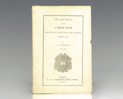 The Escorial. A Prize Poem. Recited in the Theatre, Oxford, June 20, 1860.