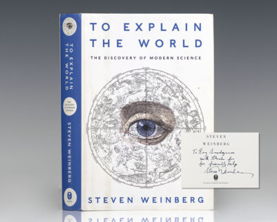 To Explain the World: The Discovery of Modern Science.