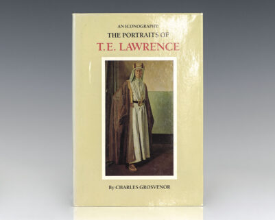 An Iconography of the Portraits of T. E. Lawrence.