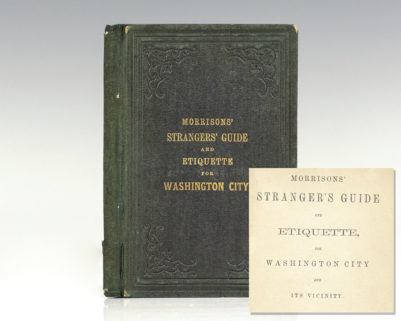 Morrison's Strangers Guide and Etiquette, For Washington City and Its Vicinity.
