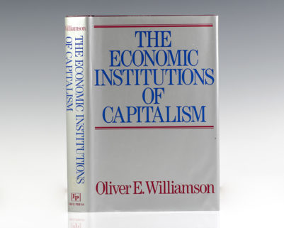 The Economic Institutions of Capitalism: Firms, Markets, Relational Contracting.