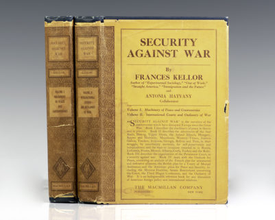 Security Against War: Volume I International Controversies; Volume II Arbitration, Disarmament, Outlawry.