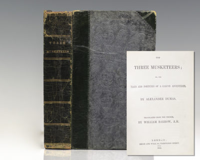 The Three Musketeers; or, the Feats and Fortunes of a Gascon Adventurer.
