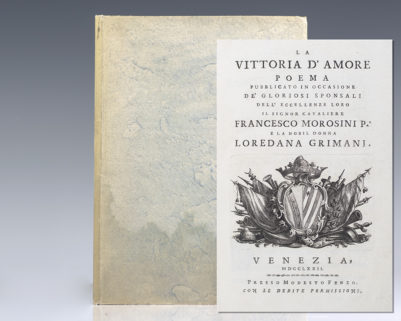 La Vittoria D'Amore Poema. Pubblicato In Occasione de Gloriosi Sponsali Dell' Eccellenze Loro Il Signor Cavaliere Francesco Morosini P. e la Nobil Donna Loredana Grimani. [The Victory Of Love Poem].