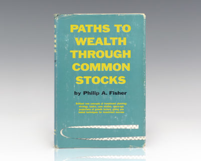 Paths To Wealth Through Common Stocks.