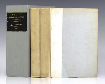 The Life of Abraham Lincoln. Drawn from Original Sources and Containing Many Speeches, Letters and Telegrams Hitherto Unpublished.