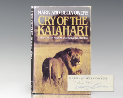 Cry of the Kalahari: Seven Years in Africa's Last Great Wilderness.