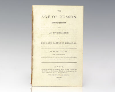 The Age of Reason. Part the Second. Being an Investigation of True and Fabulous Theology.