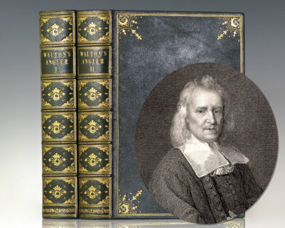 The Complete Angler or the Contemplative Man's Recreation Being a Discourse of Rivers Fish-Ponds Fish and Fishing Written by Izaak Walton and Instructions on How to Angle For A Trout of Grayling in a Clear Stream by Charles Cotton.