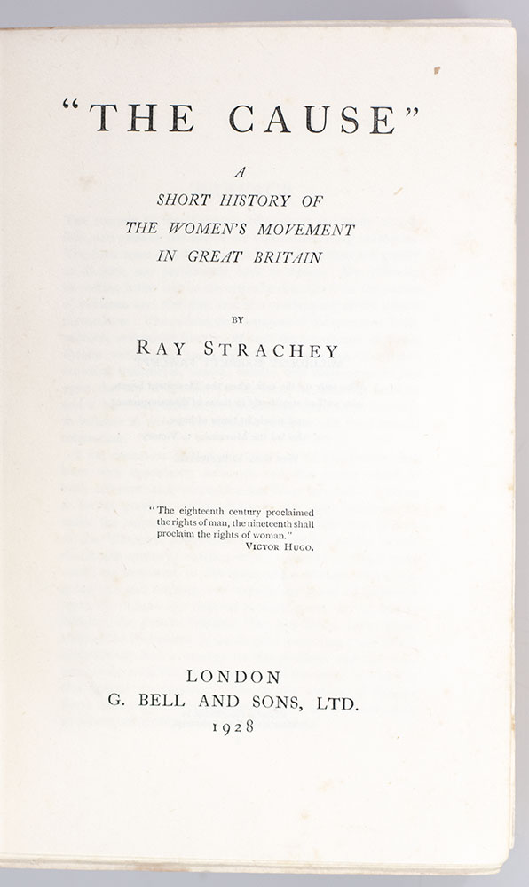 "The Cause" A Short History of The Women's Movement in Great Britain.