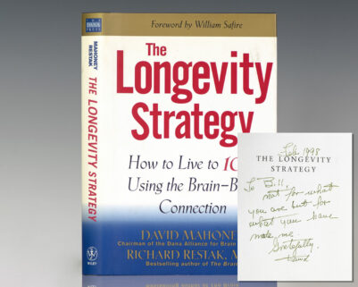The Longevity Strategy: How to Live to 100 Using the Brain-Body Connection.