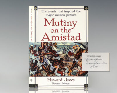 Mutiny on the Amistad: The Saga of a Slave Revolt and Its Impact on American Abolition, Law, and Diplomacy.